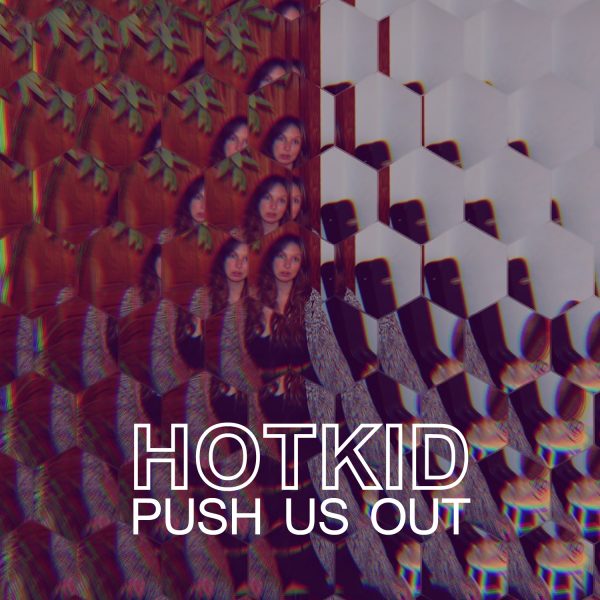 Push Us Out (Single)